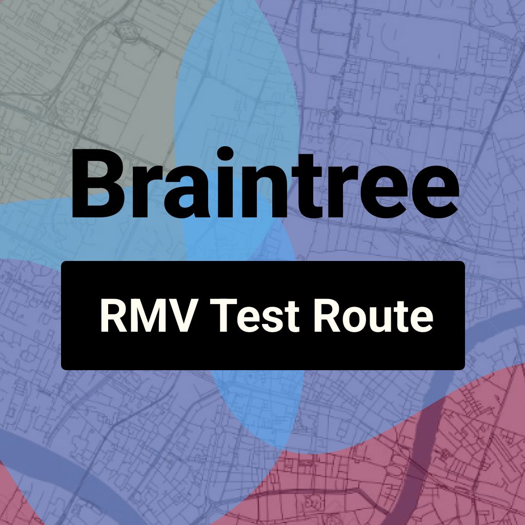 Braintree, Massachusetts RMV Driving Test Routes