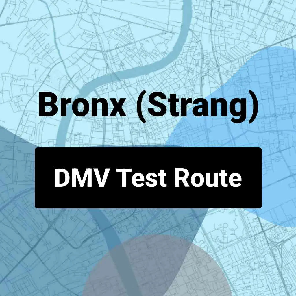 Bronx (Strang), New York DMV Driving Test Routes