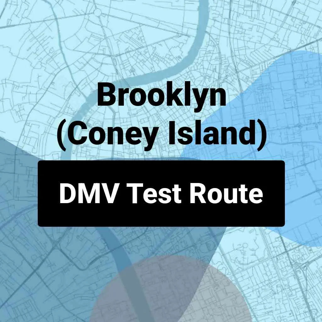 Brooklyn (Coney Island), New York DMV Driving Test Routes