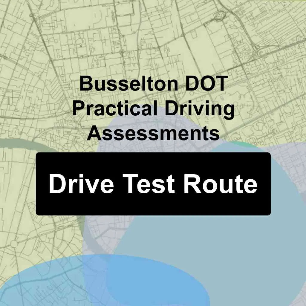 Busselton DOT Practical Driving Assessments, Western Australia (WA) Driving Test Routes