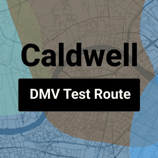 Caldwell, Idaho DMV Driving Test Routes