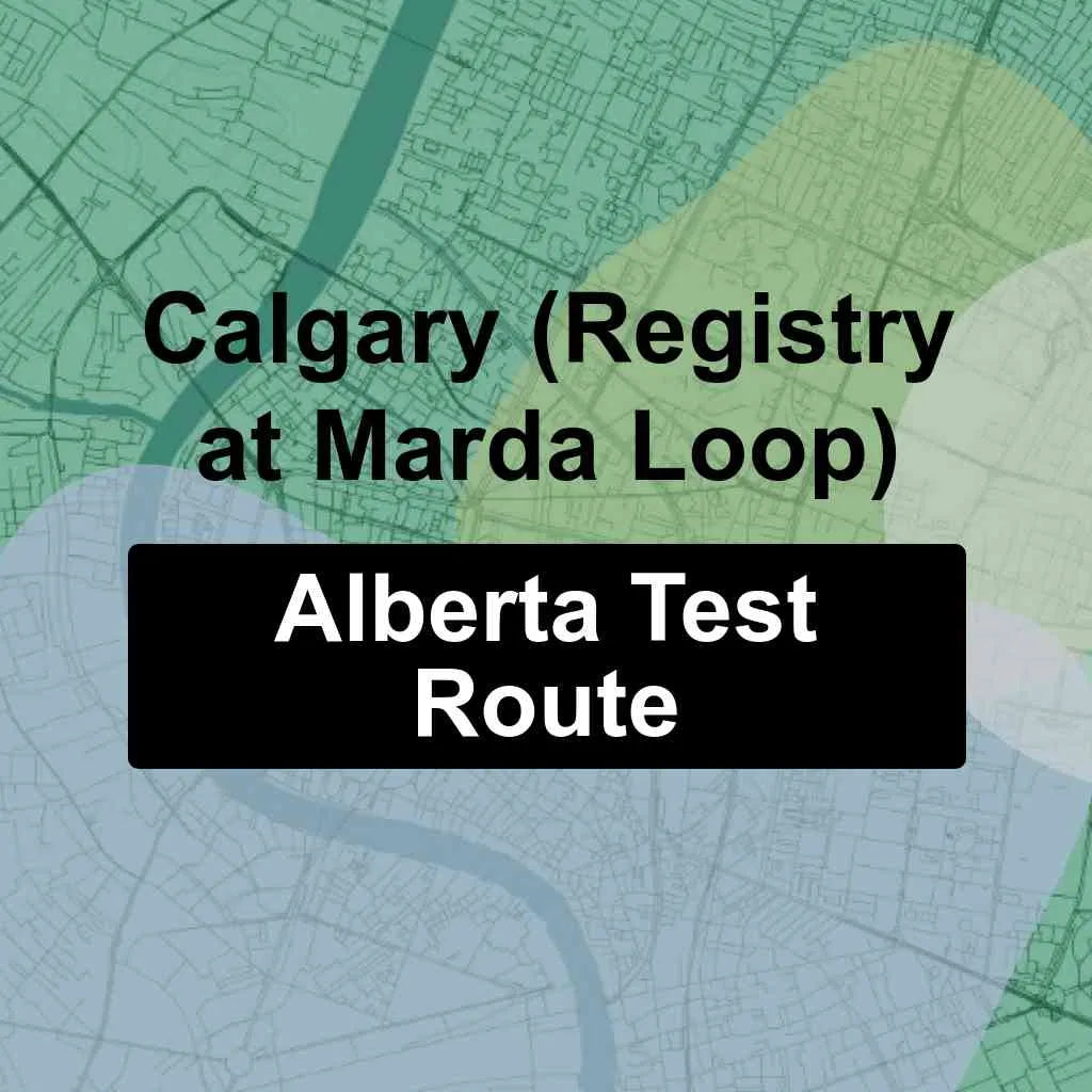 Calgary (Registry at Marda Loop), Alberta AMA Driving Test Routes