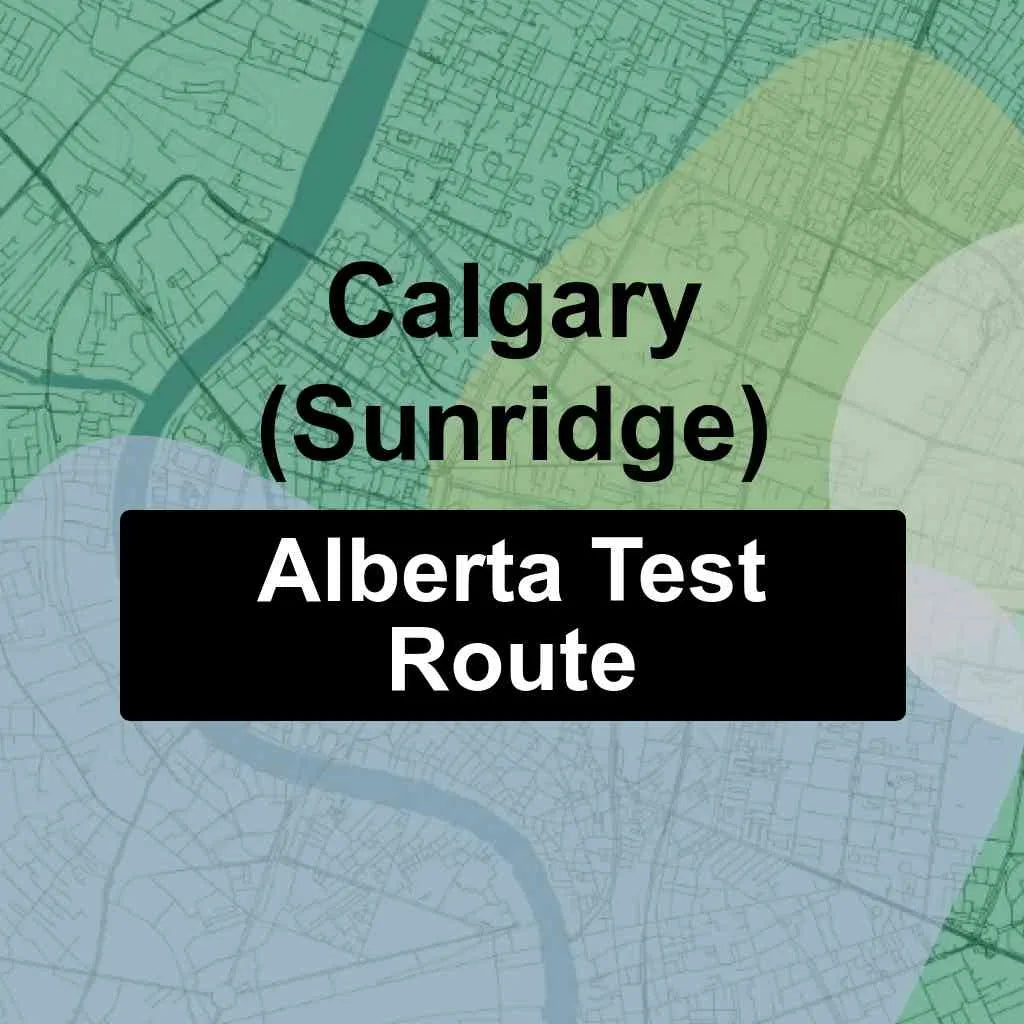 Calgary (Sunridge), Alberta AMA Driving Test Routes