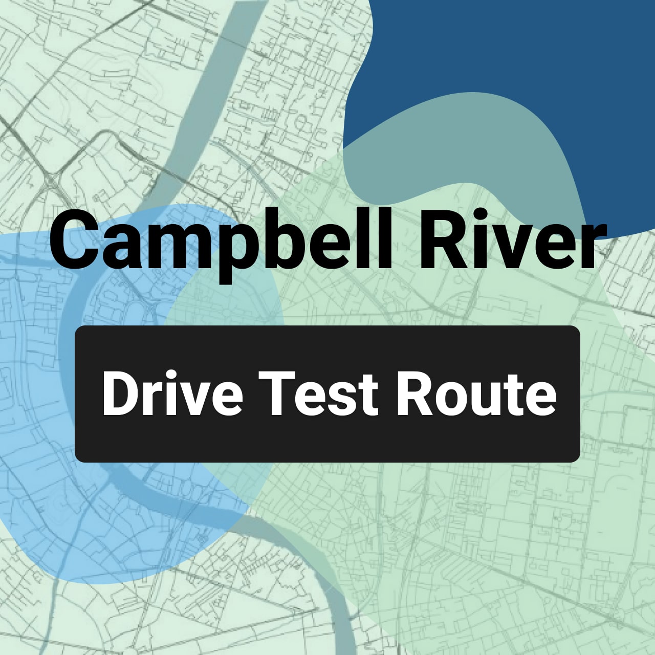 Campbell River ICBC Road Test Route