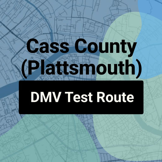 Cass County (Plattsmouth), Nebraska DMV Driving Test Routes