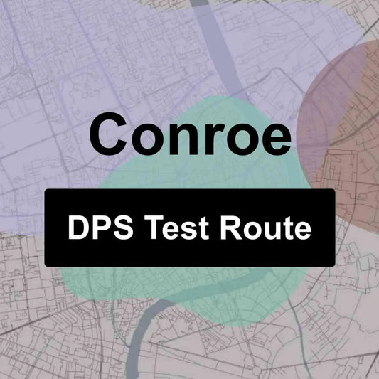 Conroe, Texas DPS Driving Test Routes