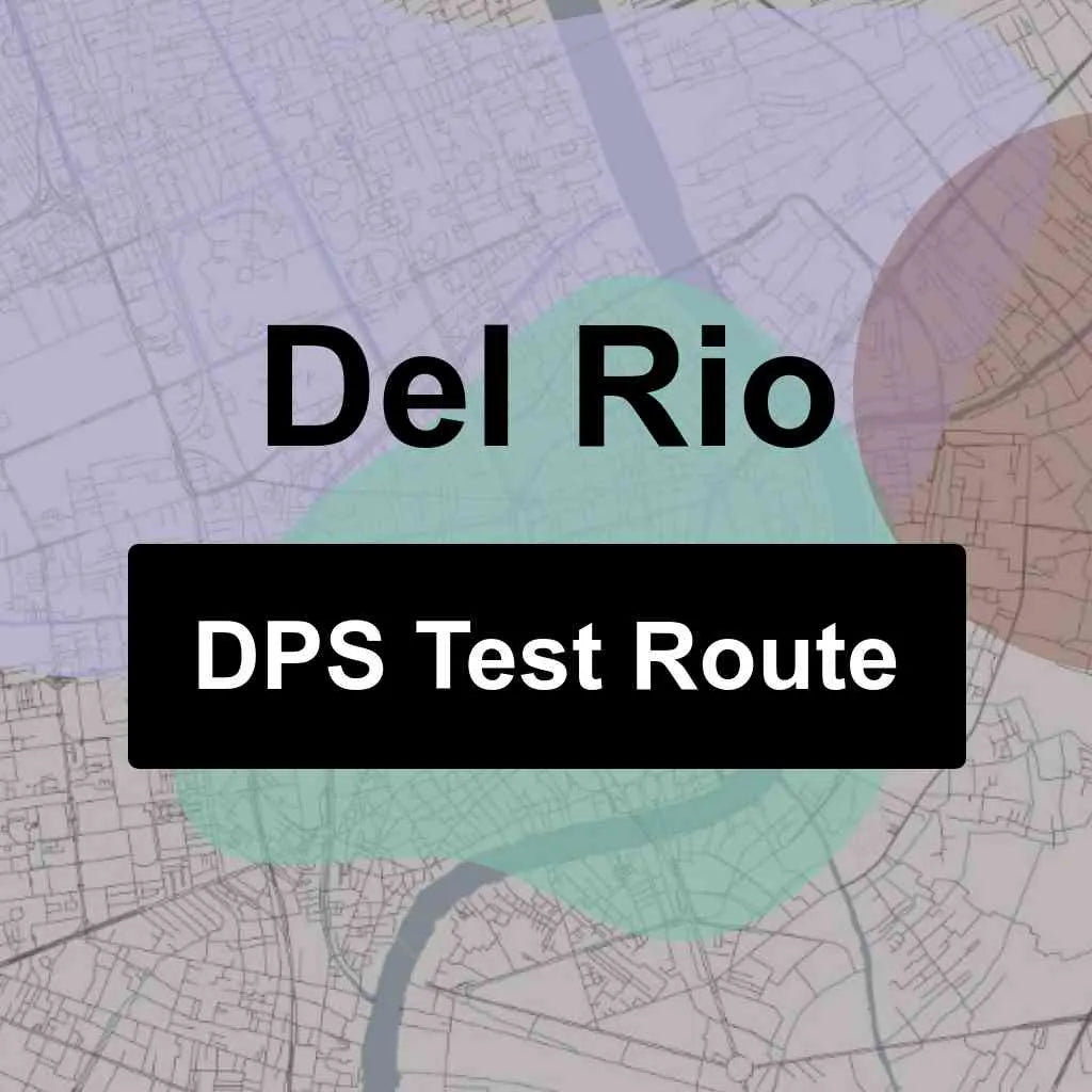 Del Rio, Texas DPS Driving Test Routes