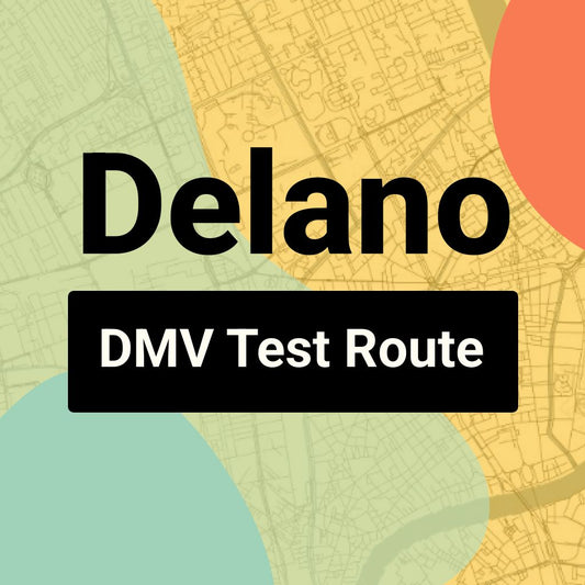 Delano DMV Road Test Centre Routes