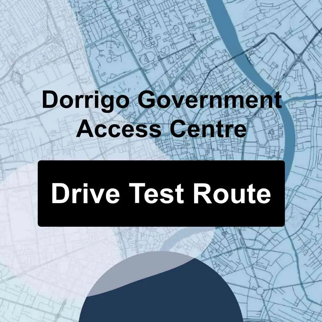 Dorrigo Government Access Centre, New South Wales (NSW) Driving Test Routes