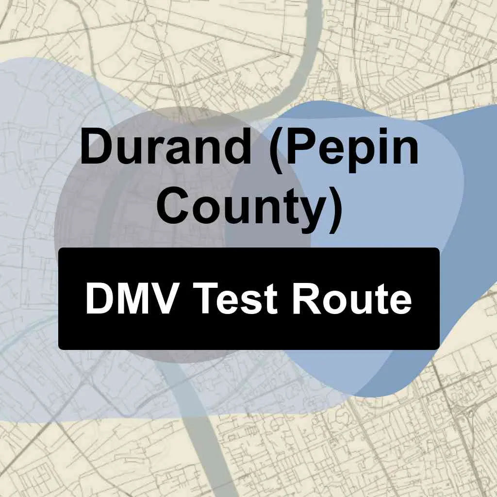 Durand (Pepin County), Wisconsin DMV Driving Test Routes