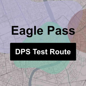 Eagle Pass, Texas DPS Driving Test Routes