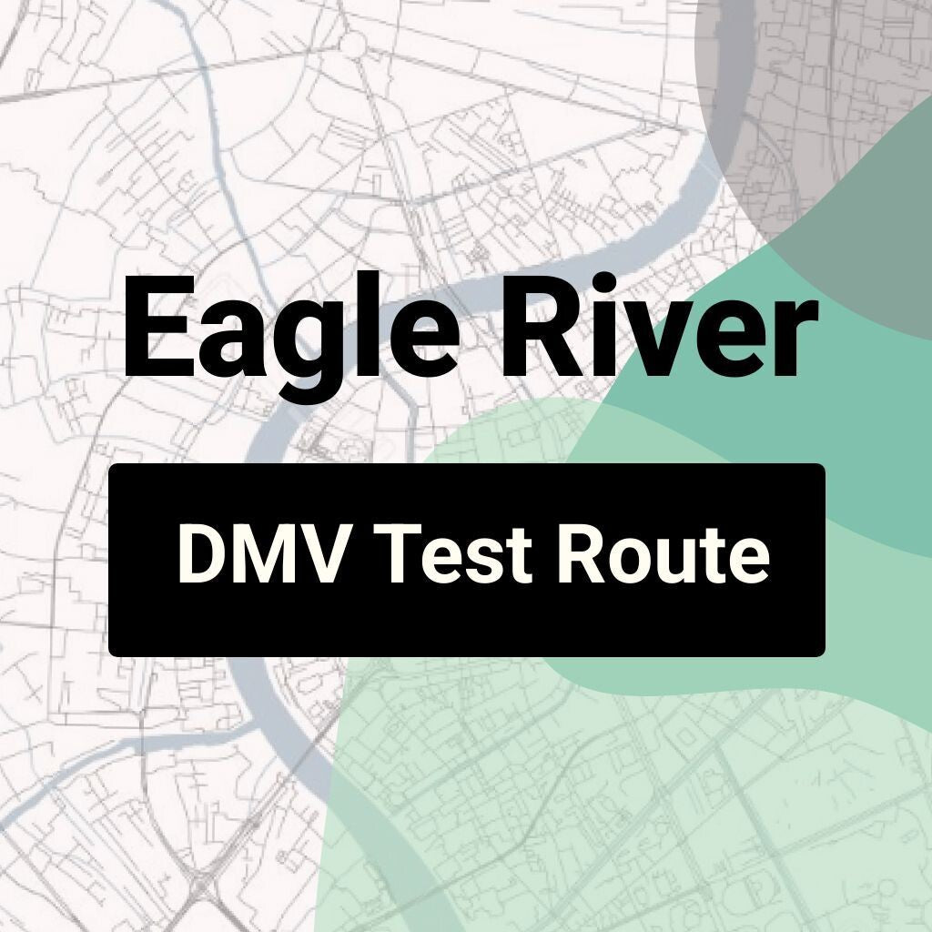 Eagle River, Alaska DMV Driving Test Routes