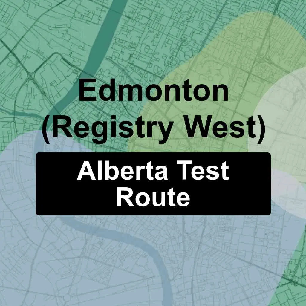 Edmonton (Registry West), Alberta AMA Driving Test Routes