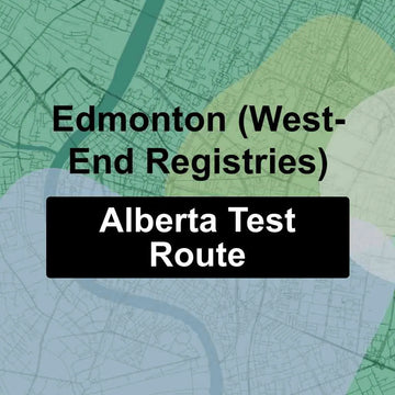 Edmonton (West-End Registries), Alberta AMA Driving Test Routes