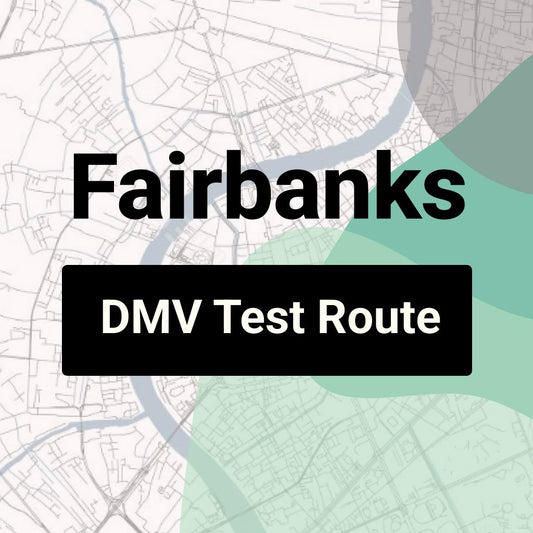 Fairbanks, Alaska DMV Driving Test Routes