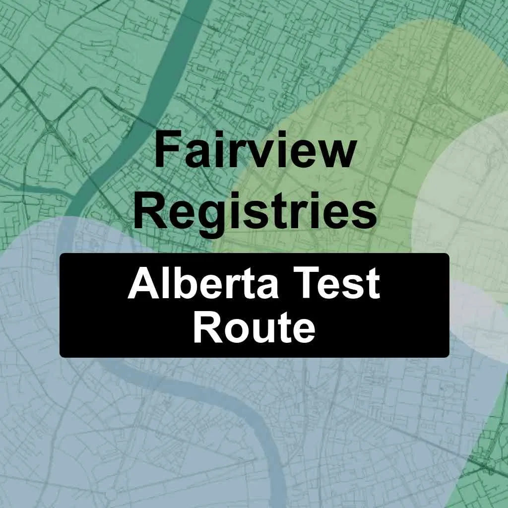 Fairview Registries, Alberta AMA Driving Test Routes