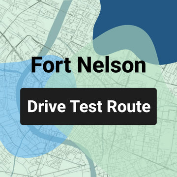 Fort Nelson ICBC Road Test Route