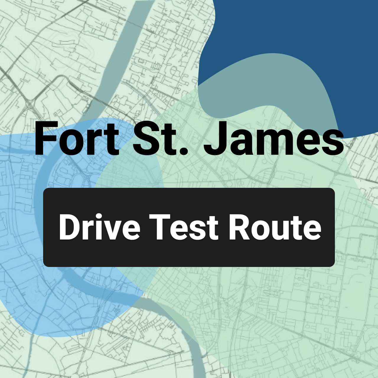 Fort St. James ICBC Road Test Route