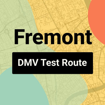 Fremont DMV Road Test Centre Routes