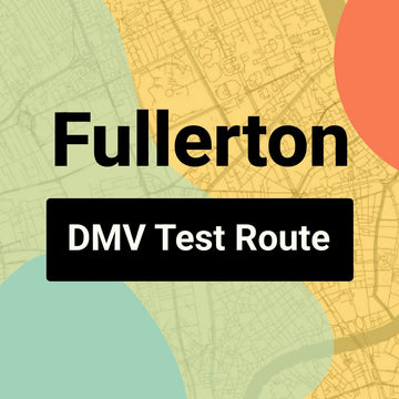 Fullerton DMV Road Test Centre Routes