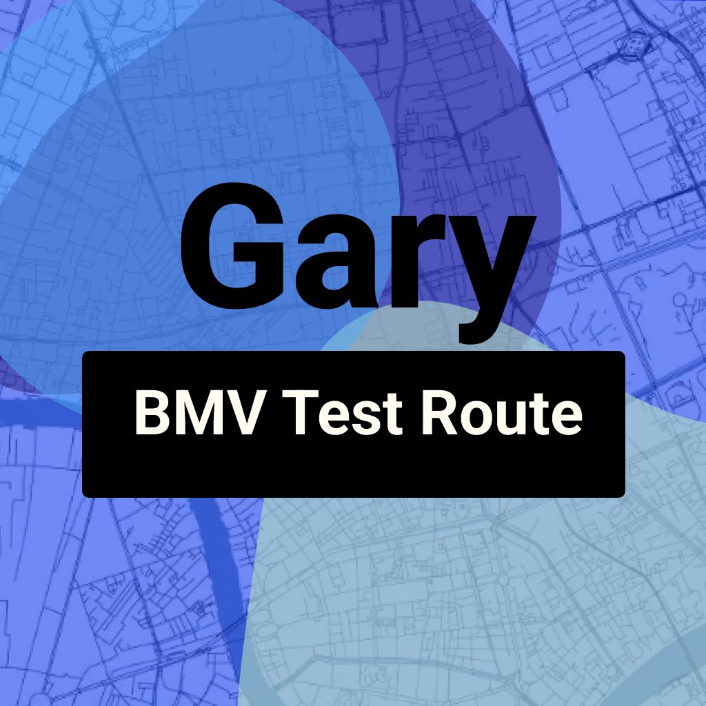 Gary, Indiana BMV Driving Test Routes