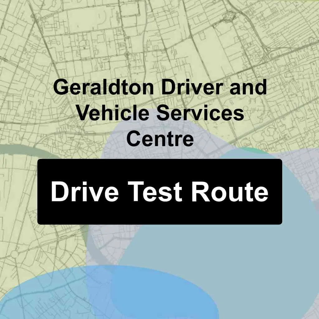 Geraldton Driver and Vehicle Services Centre, Western Australia (WA) Driving Test Routes