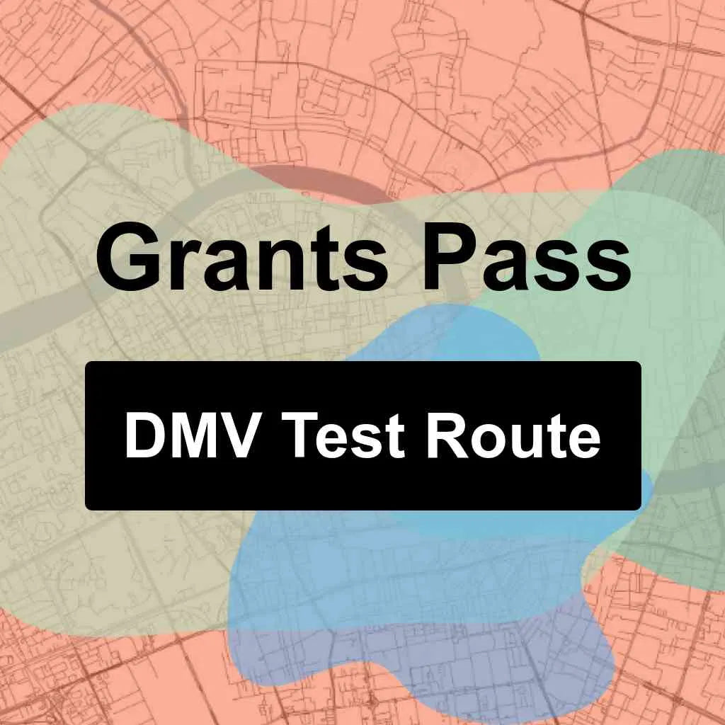 Grants Pass, Oregon DMV Driving Test Routes