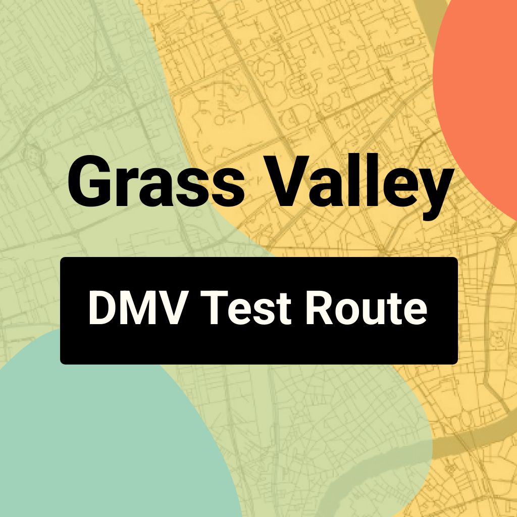 Grass Valley DMV Road Test Centre Routes