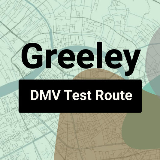 Greeley, Colorado DMV Driving Test Routes