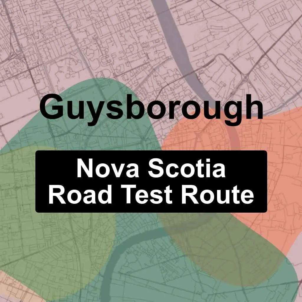 Guysborough, Nova Scotia Access Driving Test Routes