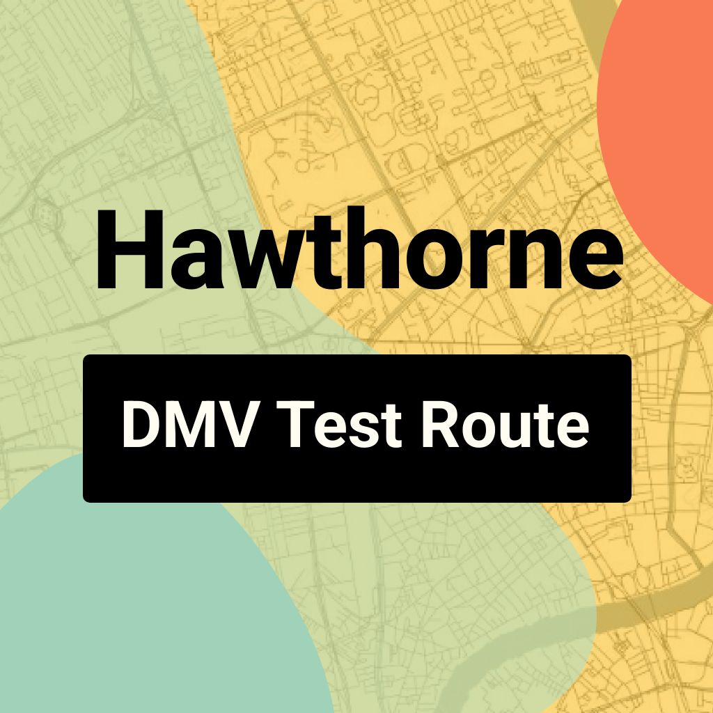 Hawthorne DMV Road Test Centre Routes