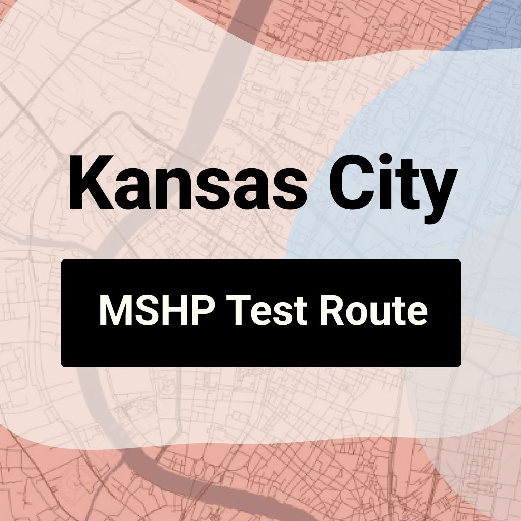 Kansas City, Missouri MSHP Driving Test Routes