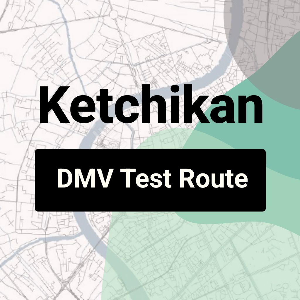 Ketchikan, Alaska DMV Driving Test Routes