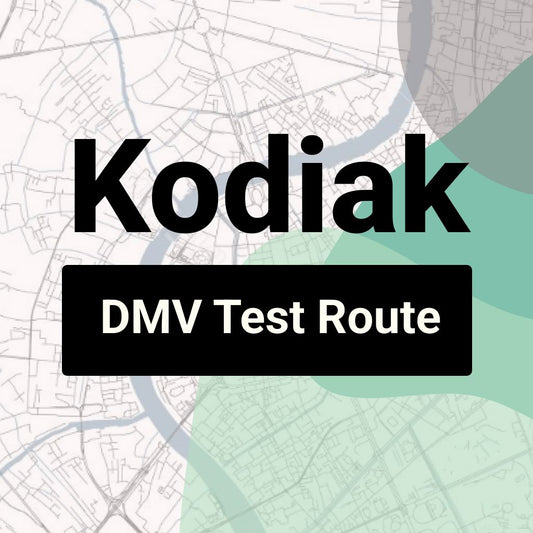 Kodiak, Alaska DMV Driving Test Routes