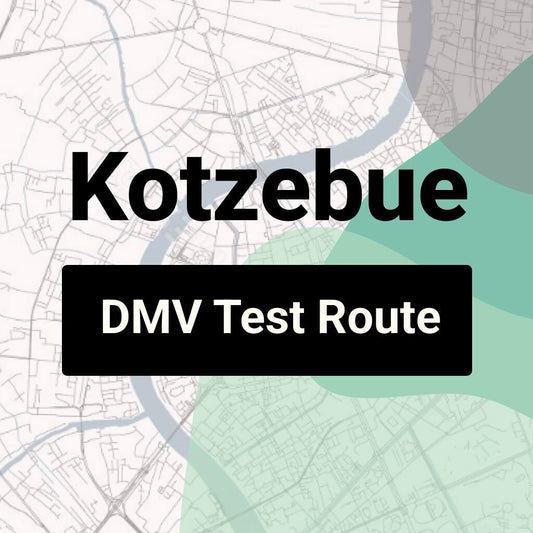 Kotzebue, Alaska DMV Driving Test Routes