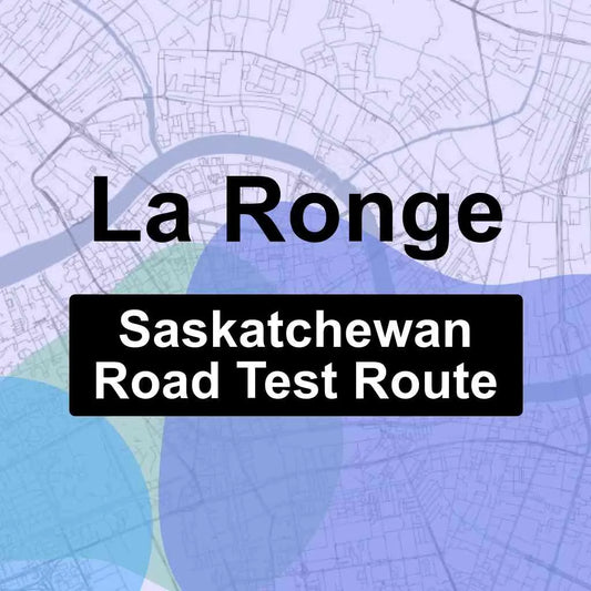 La Ronge, Saskatchewan SGI Driving Test Routes