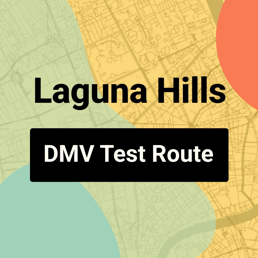 Laguna Hills DMV Road Test Centre Routes
