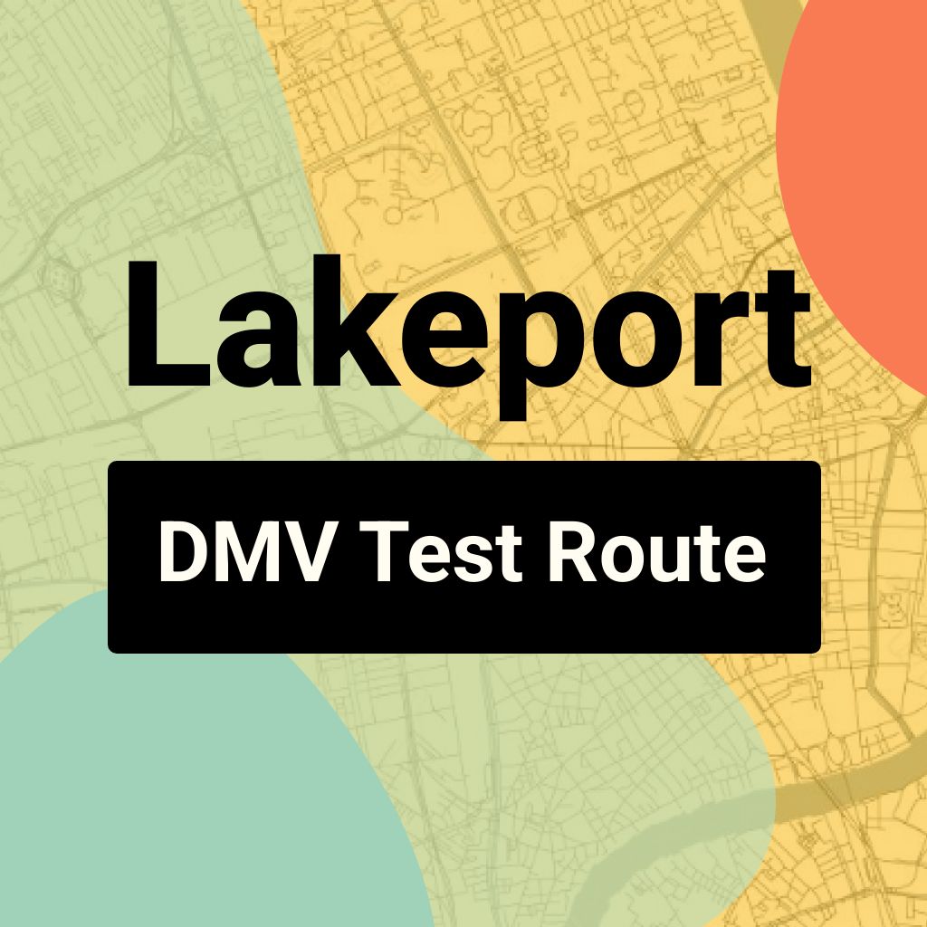 Lakeport DMV Road Test Centre Routes