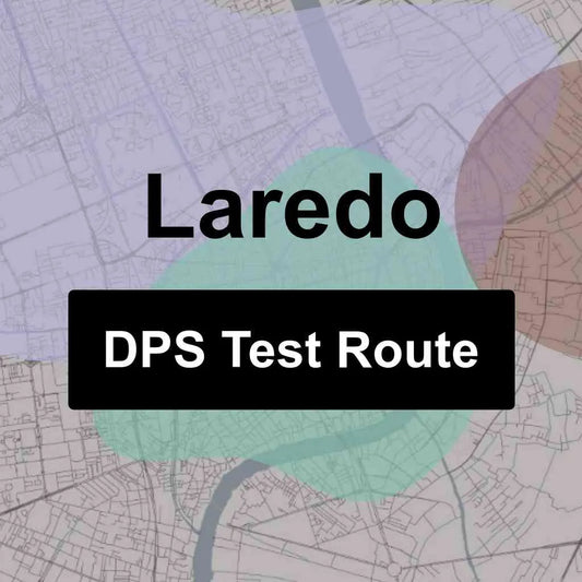 Laredo, Texas DPS Driving Test Routes