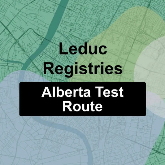 Leduc Registries, Alberta AMA Driving Test Routes