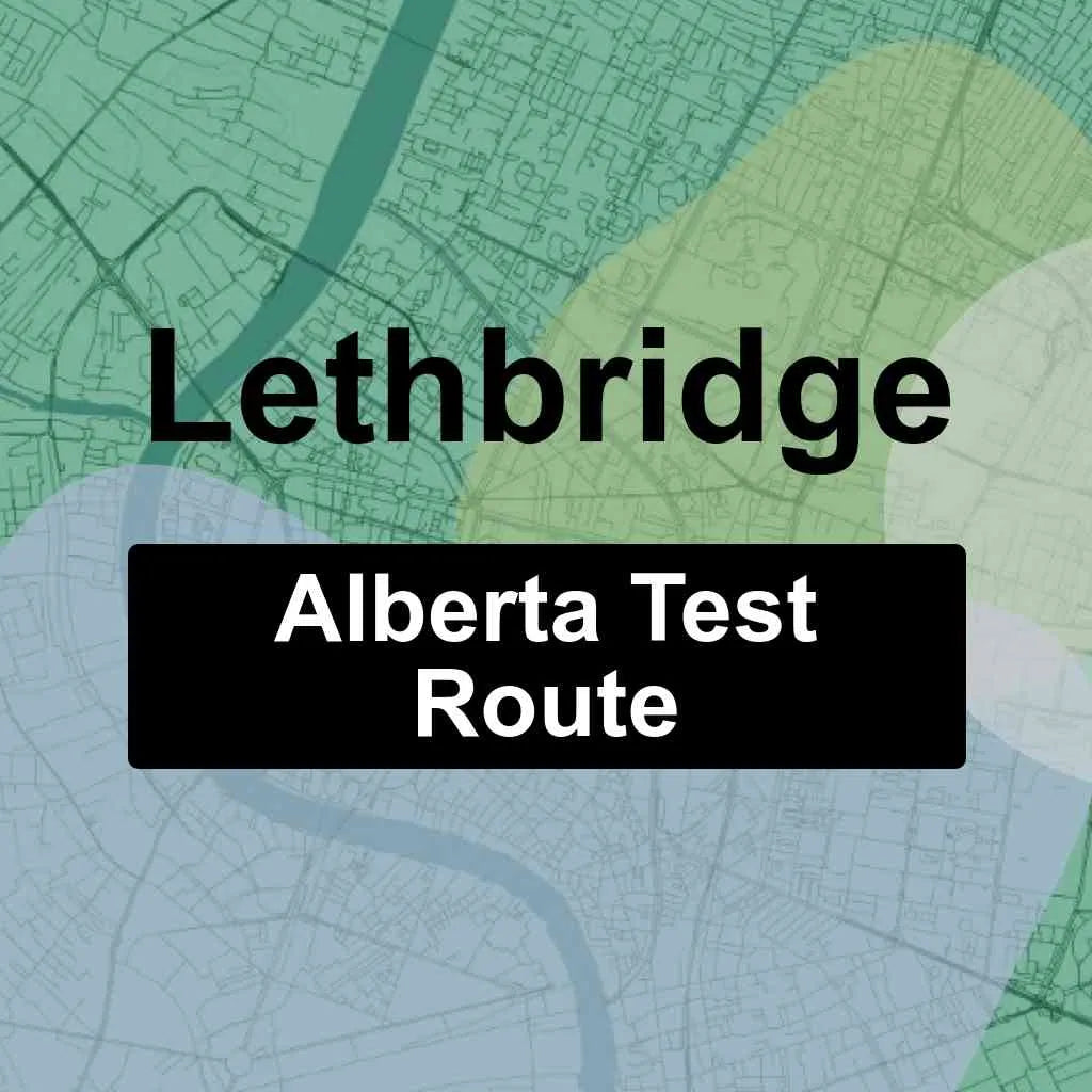 Lethbridge, Alberta AMA Driving Test Routes – DriveTestRoutes.com