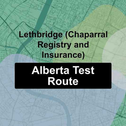 Lethbridge (Chaparral Registry & Insurance), Alberta AMA Driving Test Routes