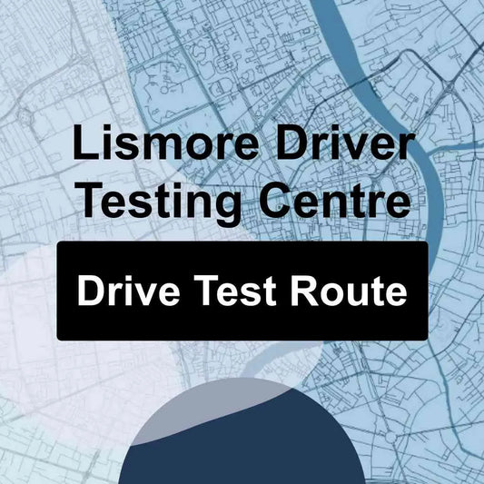 Lismore Driver Testing Centre, New South Wales (NSW) Driving Test Routes