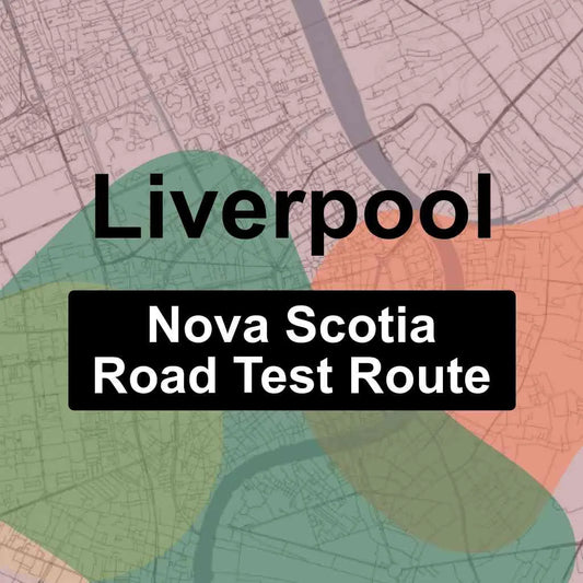 Liverpool, Nova Scotia Access Driving Test Routes