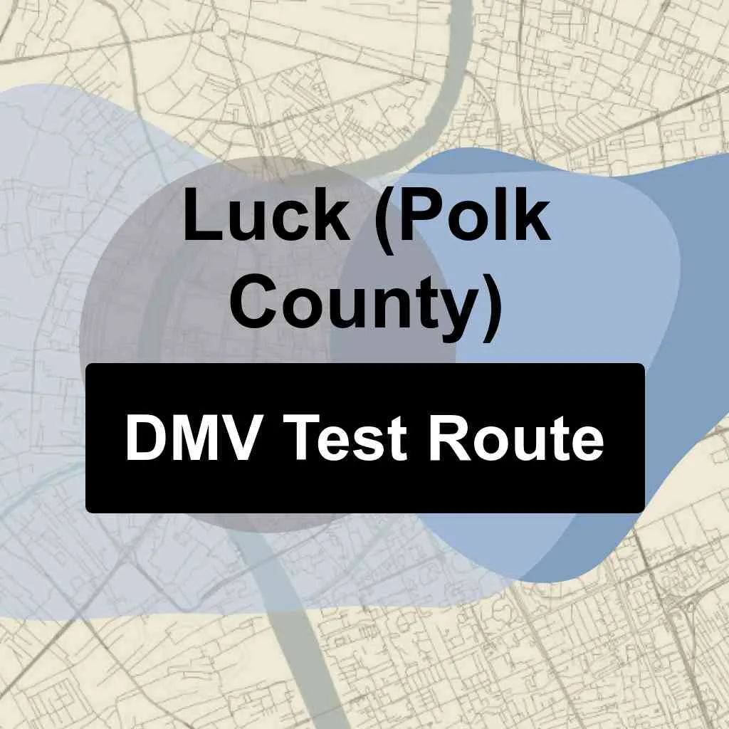 Luck (Polk County), Wisconsin DMV Driving Test Routes