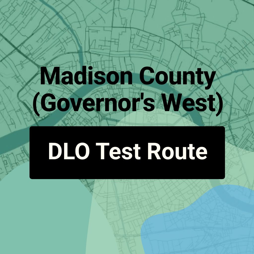 Madison County (Governor's West) Alabama DLO Driving Test Routes