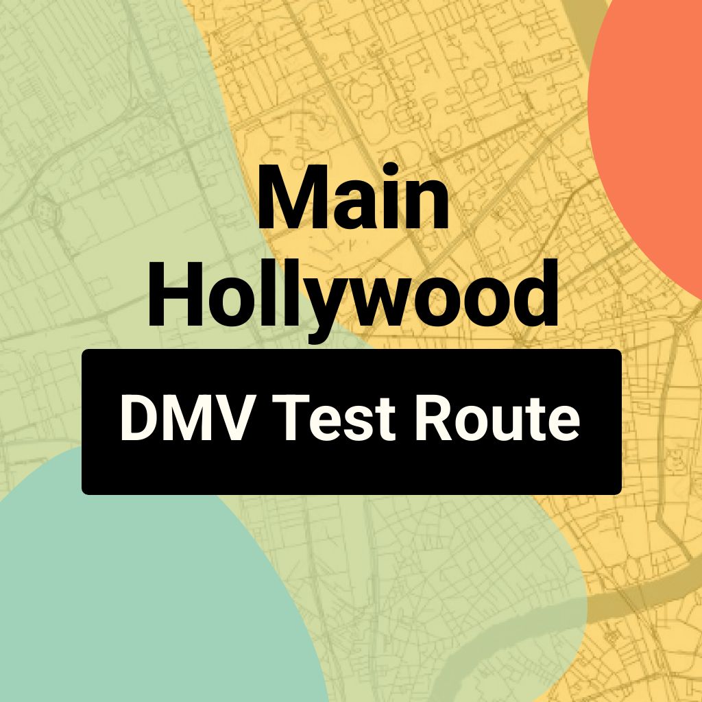 Main Hollywood DMV Road Test Centre Routes