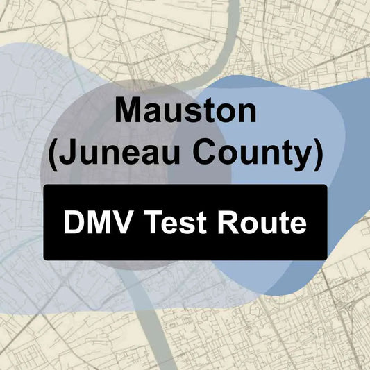 Mauston (Juneau County), Wisconsin DMV Driving Test Routes