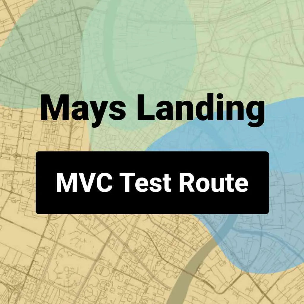 Mays Landing, New Jersey MVC Driving Test Routes