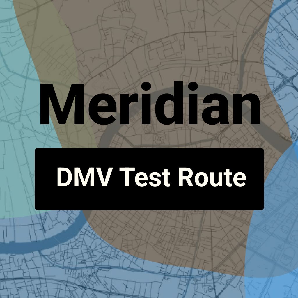 Meridian, Idaho DMV Driving Test Routes